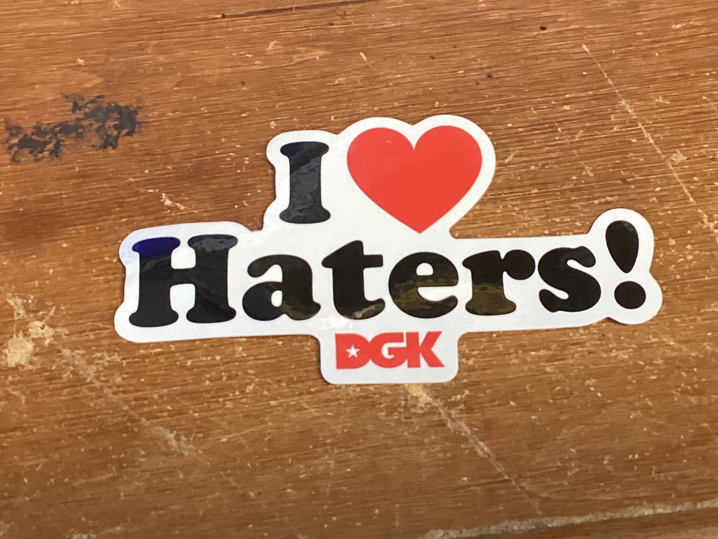 DGK STICKER I LOVE HATERS 5”x2.75”