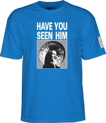 Powell Peralta Have You Seen Him T Shirt Med royal blue